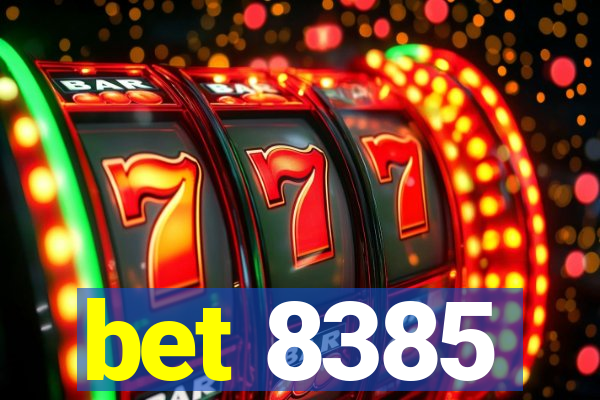 bet 8385